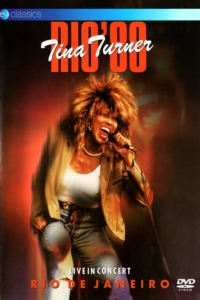 Tina Turner : Rio ’88 – Live In Concert