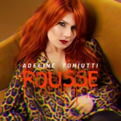 Adeline Toniutti - ROUSSE
