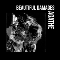 Agathe - Beautiful Damages
