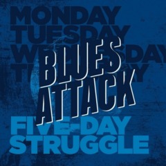 Blues Attack - Five-Day Struggle