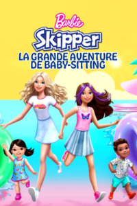 Barbie : Skipper – La grande aventure de baby-sitting
