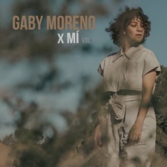 Gaby Moreno - X Mi (Vol. 1)
