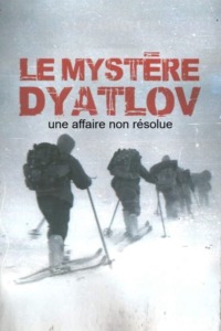 Le mystère Dyatlov, une affaire non résolue