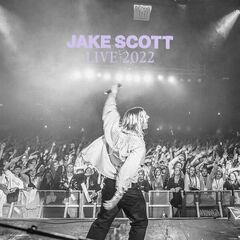 Jake Scott – Live 2022