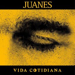 Juanes – Vida Cotidiana