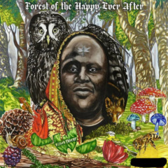 Killah Priest – Forest Of The Happy Ever After