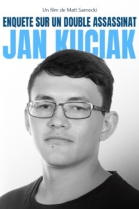 Enquête sur un double assassinat – Jan Kuciak