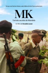 MK l’armée secrète de Mandela