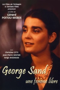 George Sand une femme libre