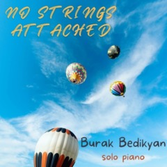 Burak Bedikyan - No Strings Attached