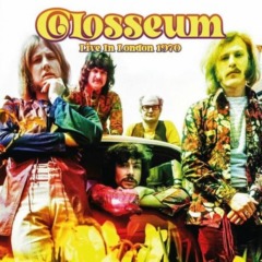 Colosseum – Live In London 1970