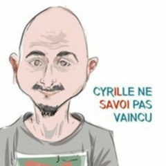Cyrille savoi - Cyrille ne Savoi pas vaincu