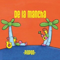De La Mancha - Pinpon