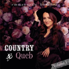 Emmanuelle Boucher - Country Queb (Volume 1)