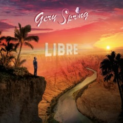 Gery Spring - Libre