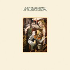 John Mellencamp – Orpheus Descending