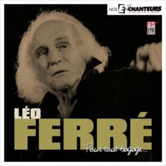 Léo Ferré - Pour tout bagage....(30ème  ANNIVERSAIRE)