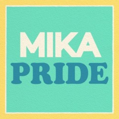MIKA - Pride