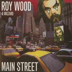 Roy Wood And Wizzard – Main Street