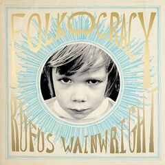 Rufus Wainwright – Folkocracy