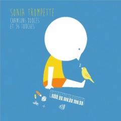 Sonia Trompette - chansons douces et 36 touches