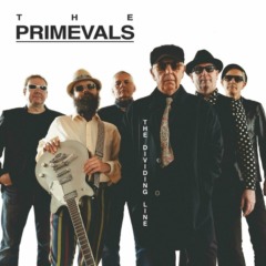 The Primevals - The Dividing Line