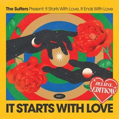 The Suffers – It Starts With Love