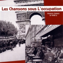 VA - Les chansons sous l'occupation - French Songs of WWII 