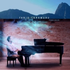 Fabio Caramuru - Piano Solos