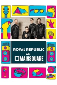 Royal Republic en concert au Main Square Festival 2023