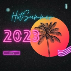 VA - Hot Summer 2023 - HITS