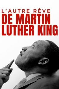 L’autre rêve de Martin Luther King