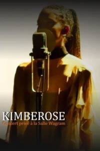 Kimberose – Concert privé à la Salle Wagram