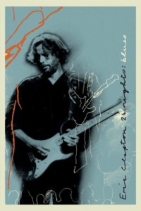Eric Clapton – The Definitive 24 Nights – Blues