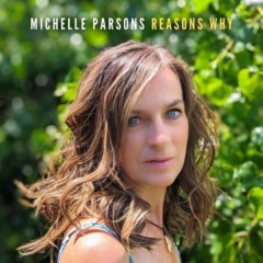 Michelle Parsons - Reasons Why
