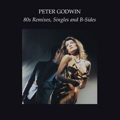 Peter Godwin – 80s Remixes, Singles And B-Sides