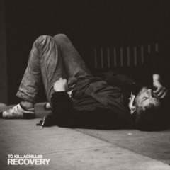 To Kill Achilles – Recovery