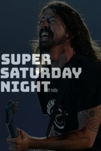 The Foo Fighters – Super Saturday Night Concert