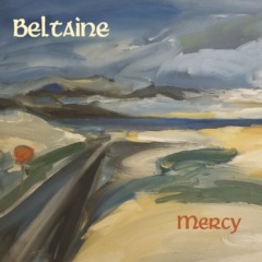 Beltaine - Mercy