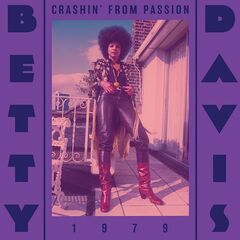 Betty Davis – Crashin’ From Passion