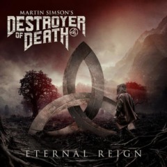 Martin Simson’s Destroyer Of Death – Eternal Reign