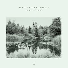 Matthias Vogt – Ten As One