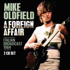 Mike Oldfield – A Foreign Affair