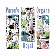 Paron's Royal Organs - Mudsessions