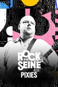Pixies – Rock en Seine 2005