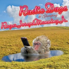 Roger Joseph Manning Jr. – Radio Daze And Glamping