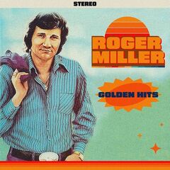 Roger Miller – Golden Hits