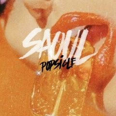 Saoul - Popsicle