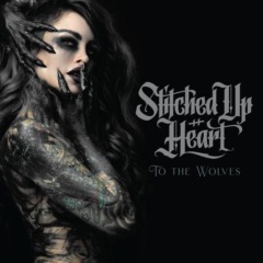 Stitched Up Heart – To The Wolves