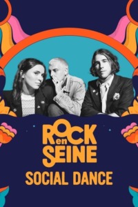 Social Dance – Rock en Seine 2023